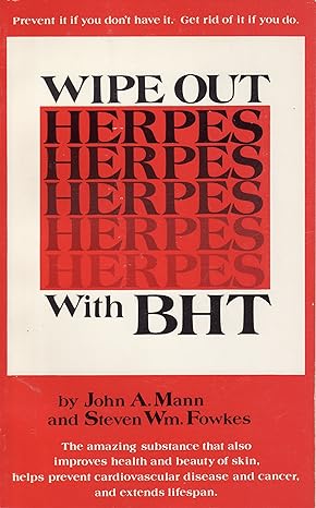 Wipe Out Herpes With BHT